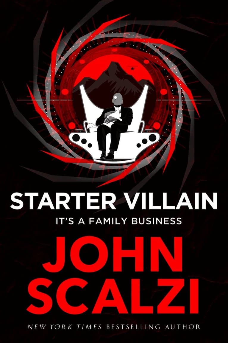 Omslag till boken Starter Villain av John Scalzi