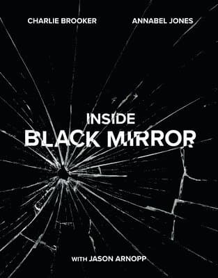 Inside Black Mirror