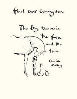 Boy, The Mole, The Fox and The Horse