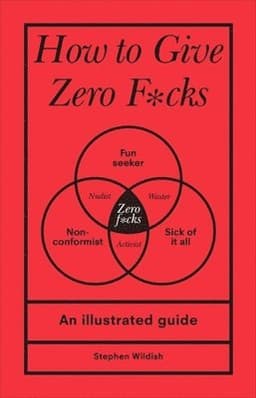 How to Give Zero F*cks