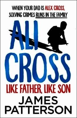 Ali Cross: Like Father, Like Son