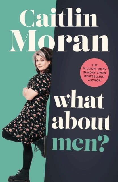 Omslag till boken What About Men? av Caitlin Moran