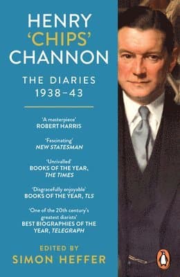 Henry ‘Chips’ Channon: The Diaries (Volume 2)