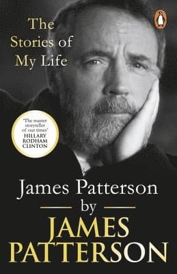 James Patterson: The Stories of My Life