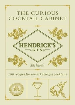 Hendrick’s Gin’s The Curious Cocktail Cabinet