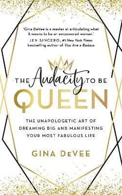 Audacity To Be Queen