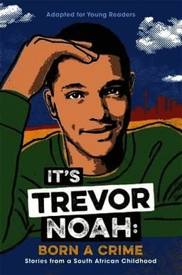 It's Trevor Noah: Born a Crime
