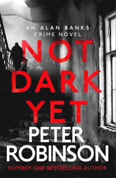 Omslag till boken Not Dark Yet av Peter Robinson