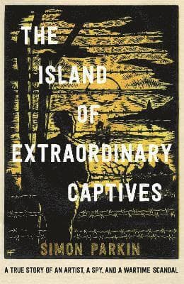 Island of Extraordinary Captives