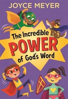Incredible Power of God's Word