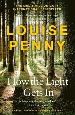 Omslag till boken How The Light Gets In av Louise Penny
