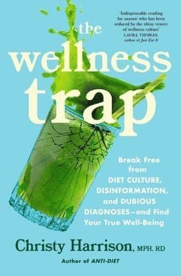 Wellness Trap