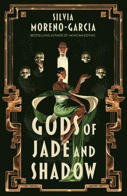 Gods of Jade and Shadow