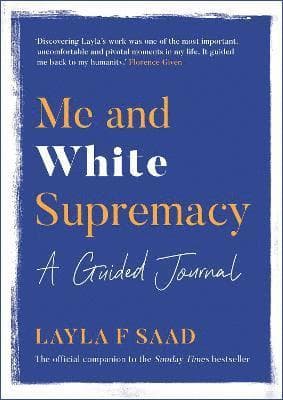 Me and White Supremacy: A Guided Journal