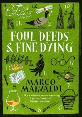 Foul Deeds and Fine Dying