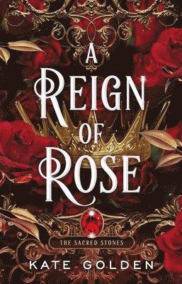 Reign of Rose