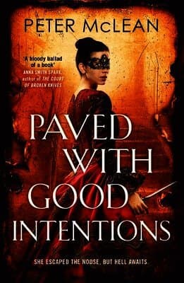 Paved with Good Intentions