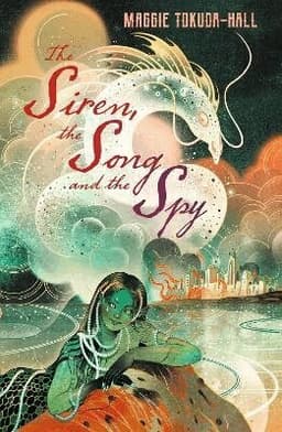 Siren, the Song and the Spy