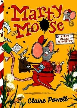 Marty Moose: First Class Mischief