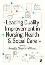 Leading Quality Improvement in Nursing, Health & Social Care