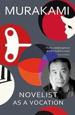 Omslag till boken Novelist as a Vocation av Haruki Murakami
