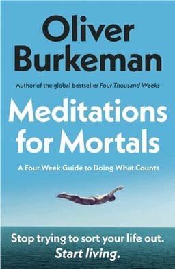 Meditations for Mortals