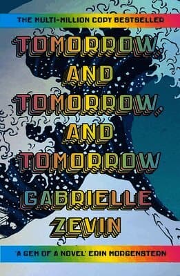 Omslag till boken Tomorrow, and Tomorrow, and Tomorrow av Gabrielle Zevin