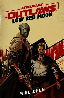 Star Wars Outlaws: Low Red Moon