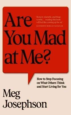 Are You Mad At Me?