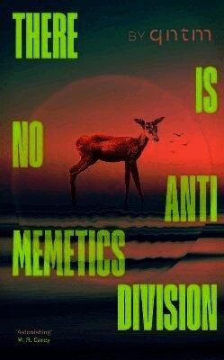 There Is No Antimemetics Division