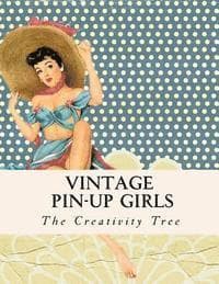 Vintage Pin-Up Girls: Adult Coloring Book