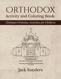 Orthodox Activity and Coloring Book: Christian Orthodox Activities for Children