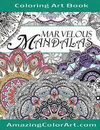 Marvelous Mandalas Coloring Art Book: Coloring Book for Adults Featuring Beautiful Mandala Designs and Illustrations (Amazing Color Art)