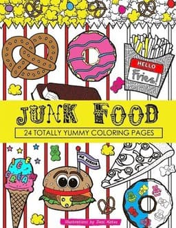 Junk Food Coloring Book: 24 Page Coloring Book