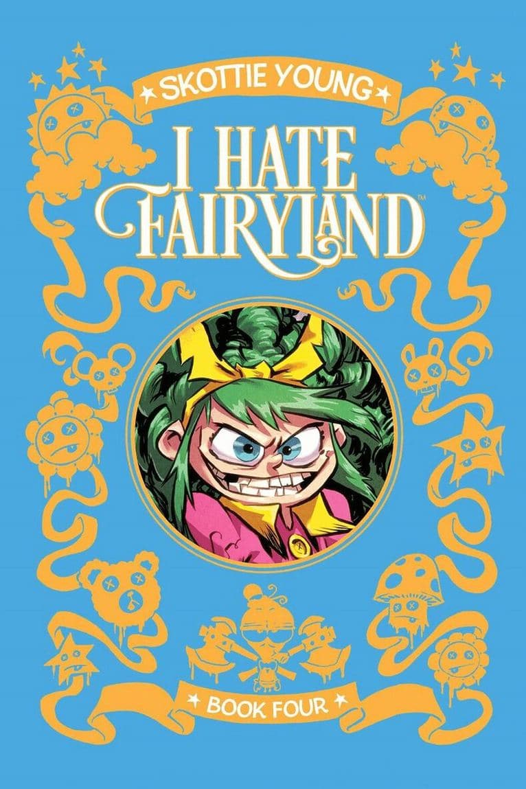 I Hate Fairyland Deluxe Hardcover Book Four