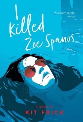 A I Killed Zoe Spanos