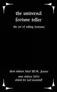 The Universal Fortune Teller: The Art of Telling Fortunes