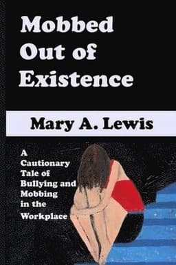 Mobbed Out Of Existence