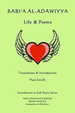 Rabi'a al-Adawiyya - Life & Poems