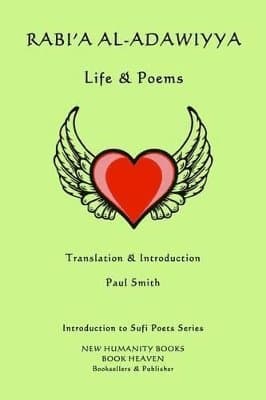 Rabi'a al-Adawiyya - Life & Poems