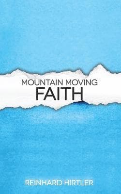 Mountain moving faith