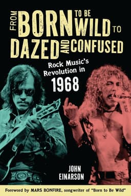 From Born to Be Wild to Dazed and Confused