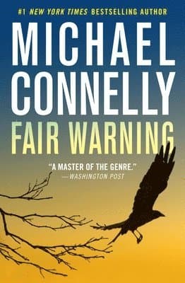 Omslag till boken Fair Warning av Michael Connelly