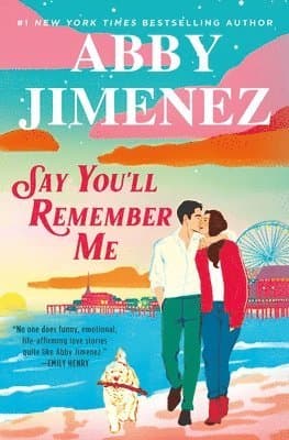 Omslag till boken Say You'll Remember Me av Abby Jimenez