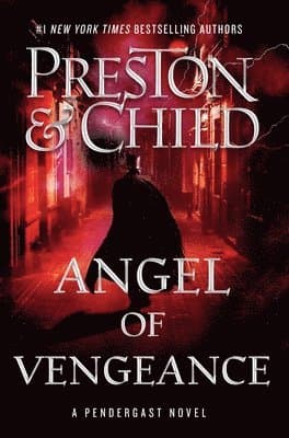 Omslag till boken Angel of Vengeance: Volume 22 av Douglas Preston