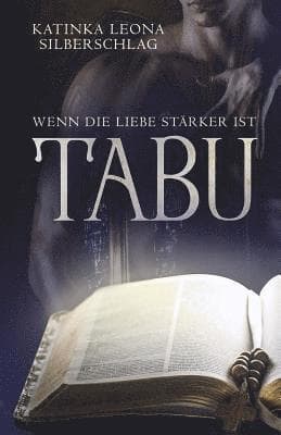 Tabu!: Wenn Die Liebe Stärker Ist