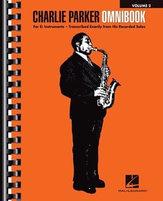 Charlie Parker Omnibook - Volume 2 for E-Flat Instruments