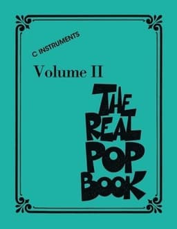The Real Pop Book - Volume 2: C Instruments 200 Iconic Pop Hits in Real Book Format Hal Leonard Sheet Music Songbook for Piano, Guitar, and More Perfe
