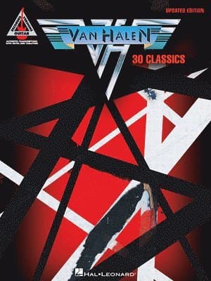 Van Halen - 30 Classics Updated Edition Guitar Recorded Versions with Note-For-Note Transcriptions and Tabs