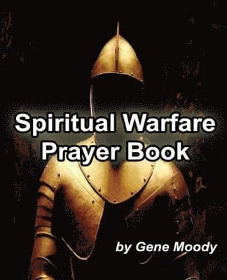 Spiritual Warfare Prayer Book